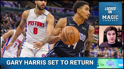 Gary Harris Is Probably Back And Lessons From The Orlando Magic S