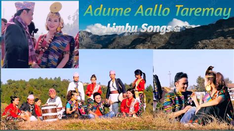 Adume Aallo Taremay Semihang Singak Limbu Song New Nepali Purbeli