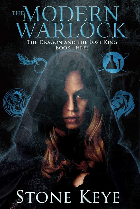 The Modern Warlock: Book Three: The Dragon and The Lost King by Stone ...