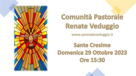 Santa Cresima Domenica 29 Ottobre Ore 15 30 YouTube