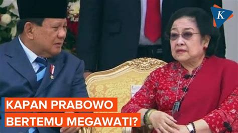 Kapan Prabowo Bertemu Megawati Ini Kata Gerindra YouTube