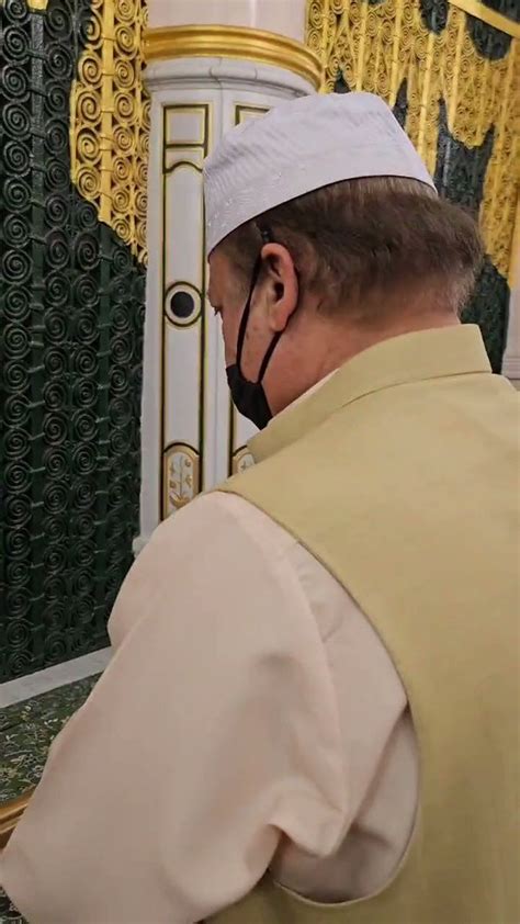 Hamza Azhar Salam On Twitter Rt Thepakdaily Mian Nawazsharifmns At The Roza E Rasul In