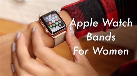 Which Is The Best Iwatch Band For Women