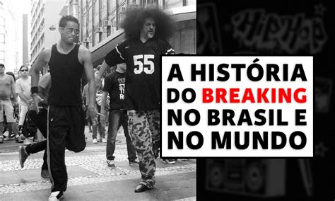 Hip Hop Documentários Para Conhecer A História Do Breaking