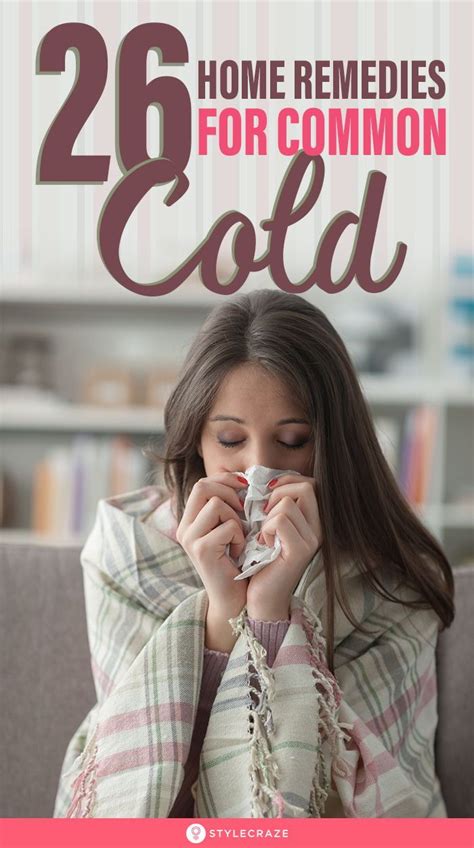 26 Effective Home Remedies For Common Cold: As common as a cold is, it ...