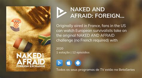 Ver Epis Dios De Naked And Afraid Foreign Exchange Em Streaming