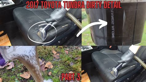 Stained Dirty Messy 2017 Toyota Tundra Detail Part 3 Lake Stevens