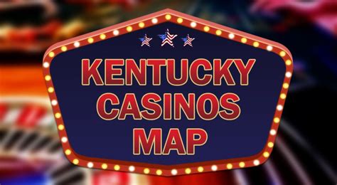 Kentucky Casinos Map | American Casino Guide Book