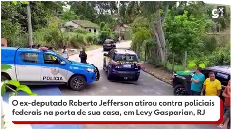 Roberto Jefferson Se Entrega Ap S Atacar Policiais Federais E Passar