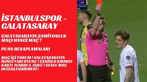 Stanbulspor Galatasaray Ma Yorum Zan Olo Kirmizi Karti Icardi