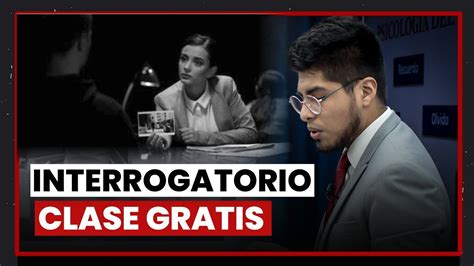 Clase Gratis Interrogatorio En Juicio Oral Youtube