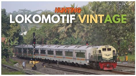 Dua Lokomotif Vintage Main Ke Purwokerto Hunting Ka Argo Semeru Dan