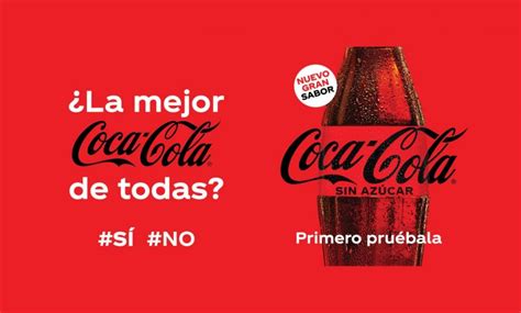 El nuevo y gran sabor de Coca Cola Sin Azúcar En La Mira