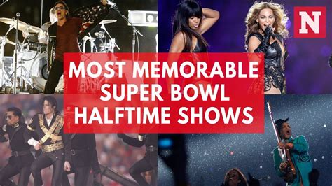 Most Memorable Super Bowl Halftime Shows Youtube