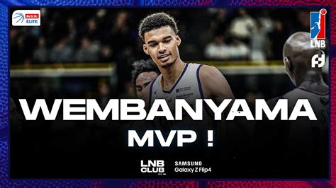 V Wembanyama MVP De La Saison PLAYOFFS LNB Club 7 YouTube