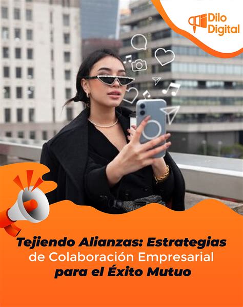 Tejiendo Alianzas Estrategias De Colaboraci N Empresarial Para El