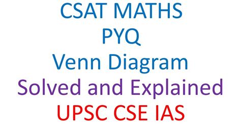 CSAT PYQ VENN DIAGRAM SOLVED AND EXPLAINED UPSC CSE IAS AND OTHER EXAMS