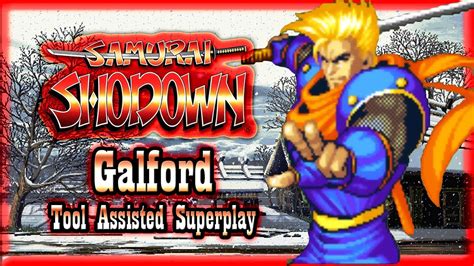 Tassamurai Shodown Galford Dean Weller Youtube