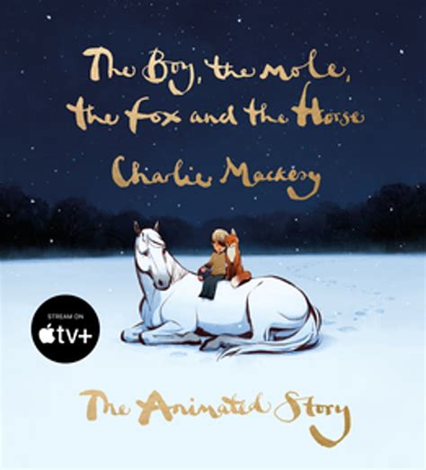 The Boy, the Mole, the Fox and the Horse: The Animated Story Comics ...