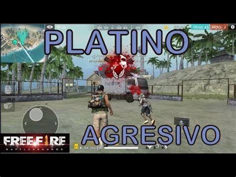 VUELVE EL PLATINO AGRESIVO EN FREE FIRE YouTube