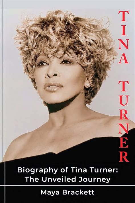 Amazon Biography Of Tina Turner Tina Turner The Unveiled Journey