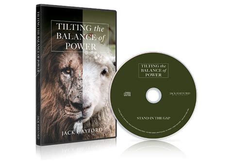 Tilting The Balance Of Power 4 Message Album Jack Hayford Ministries