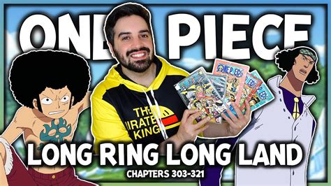 I Read The One Piece Long Ring Long Land Arc For The First Time