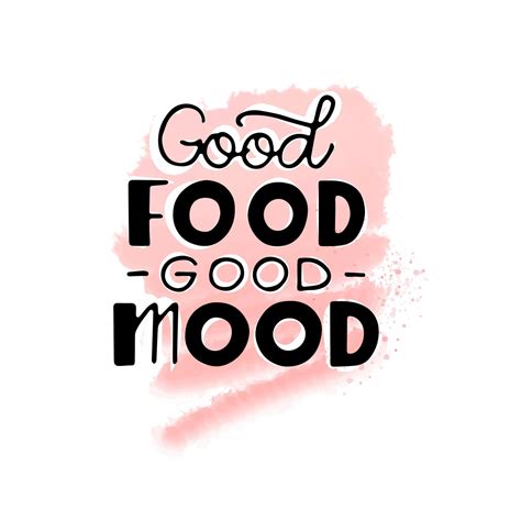 Hand lettering on a watercolor background, good food, good mood 17578864 Vector Art at Vecteezy