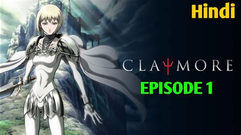 Claymore Episode Explained In Hindi Claymore Season Episode