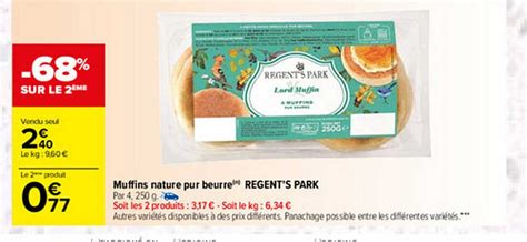 Promo Muffins Nature Pur Beurre Regent S Park Chez Carrefour