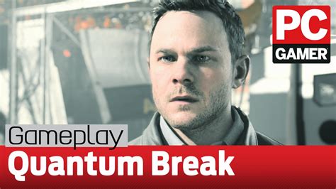 Quantum Break Gameplay Footage YouTube