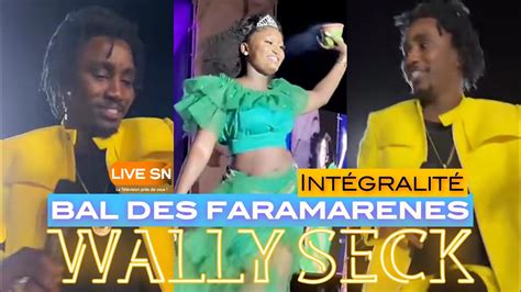 Int Gralit Wally Seck Bal Des Faramarenes Youtube