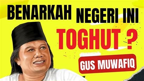 CERAMAH GUS MUWAFIQ TERBARU 2024 YouTube