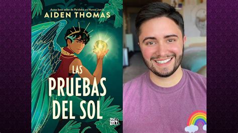 Aiden Thomas Presenta Su Libro Las Pruebas Del Sol Inspirada En