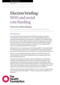 Election Briefing Nhs And Social Care Funding Health Foundation