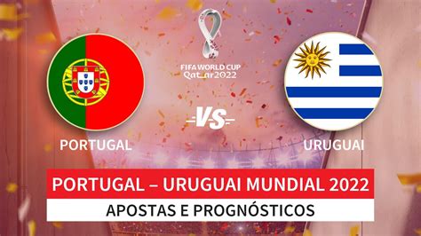 Portugal Uruguai Mundial 2022 Apostas e Prognósticos YouTube