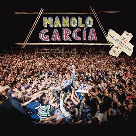 Todo Es Ahora En Directo Álbum de Manolo García Apple Music