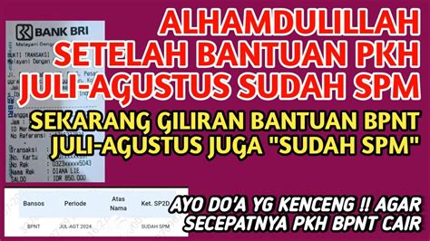 Alhamdulillah Akhirnya Bantuan Bpnt Juli Agustus Rb Juga Sudah Spm