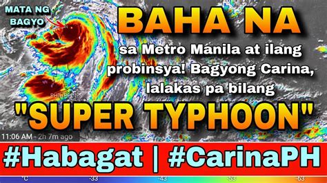 Super Typhoon Na Si Bagyong Carina Weather Update Today Ulat