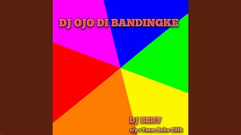 DJ OJO DI BANDINGKE YouTube