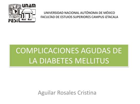 Complicaciones Agudas De La Diabetes Mellitus Ppt