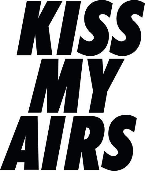 Kiss My Airs Mural Sticker Decal Matt Vinyl Etsy