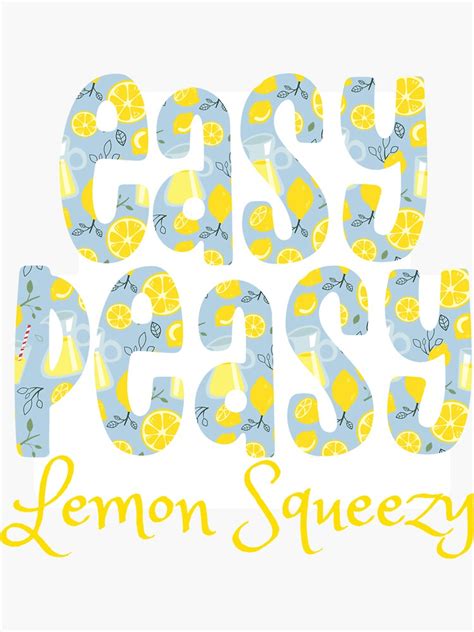 Easy Peasy Lemon Squeezy Sticker For Sale By Toadsforall Redbubble