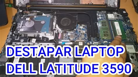 DESARMAR LAPTOP DELL LATITUDE 3590 FÁCIL Y RÁPIDO YouTube