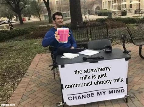 Communist Choccy Milk Imgflip