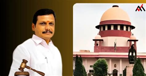 Supreme Court Denies Bail To Tamil Nadu Minister V Senthil Balaji In