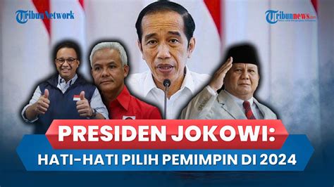 Jokowi Peringatkan Relawannya Agar Hati Hati Pilih Pemimpin Di Pilpres