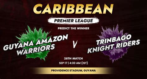 Cpl 2023 Guyana Amazon Warriors Vs Trinbago Knight Riders Today Match