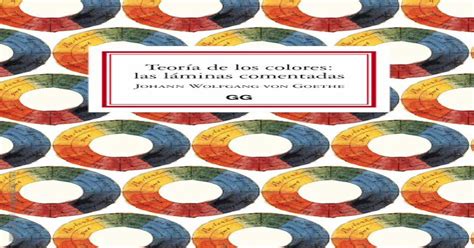 Goethe las láminas comentadas Teoría de los colores Goethe 2019 10