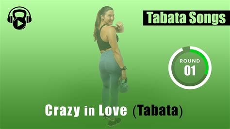 Tabata Songs Crazy In Love Tabata W Tabata Timer Youtube